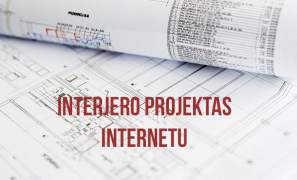 Interjero projektas internetu. KAIP?