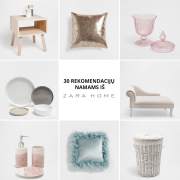 Zara Home rekomendacijos - 30 daiktų
