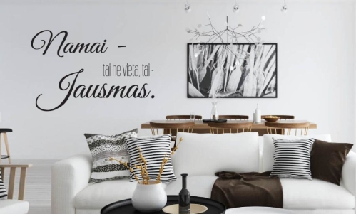 namai tai jausmas_sienos lipdukas